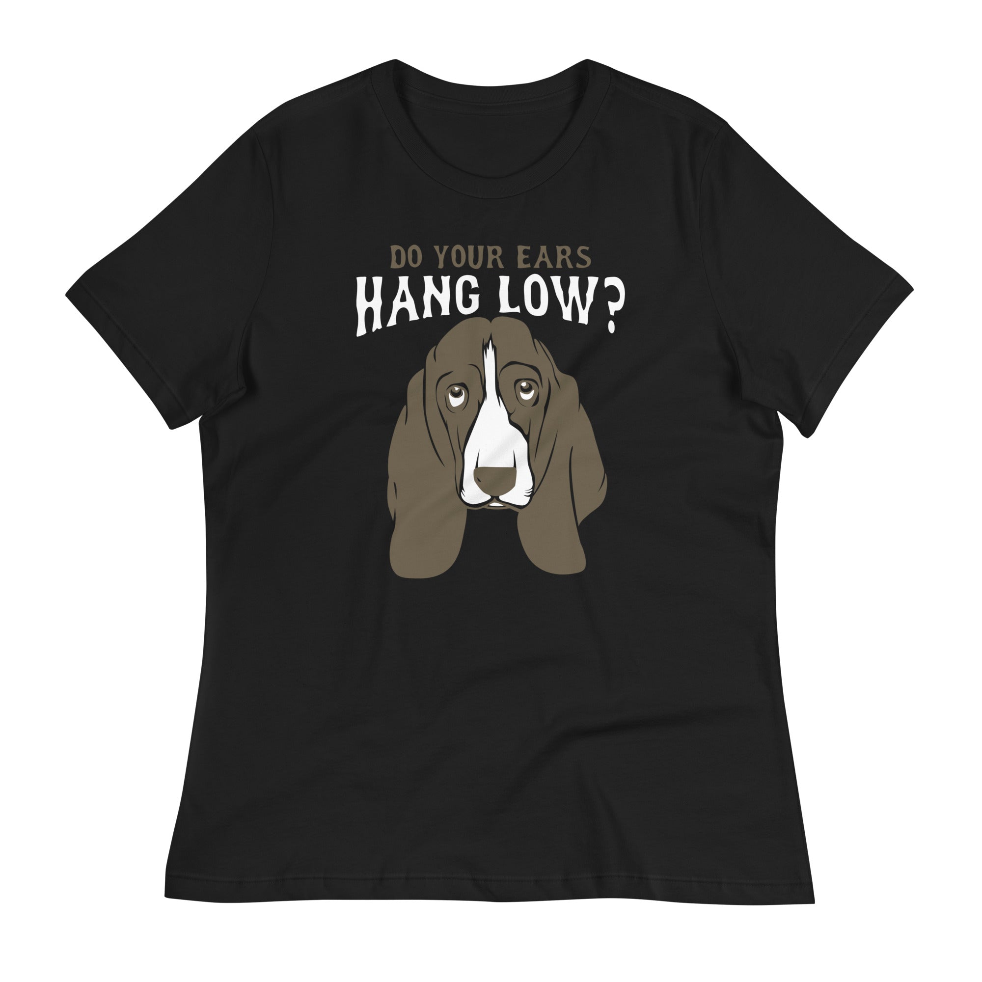 Do Your Ears Hang Low? Women's Signature Tee