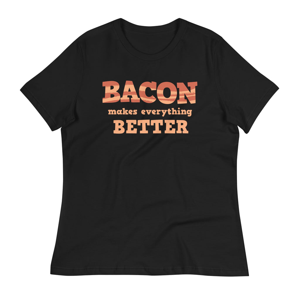 Bacon Makes Everything Better Women's Signature Tee