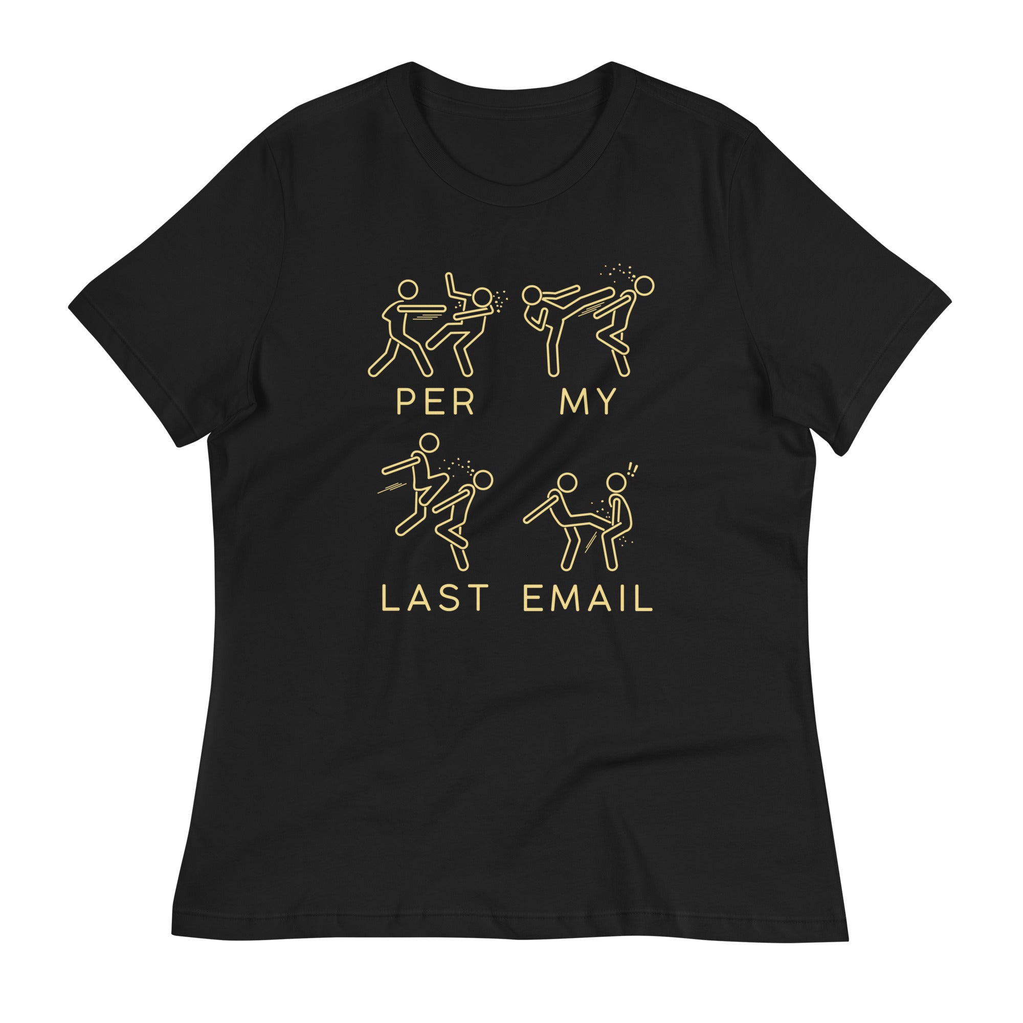 Per My Last Email Women's Signature Tee