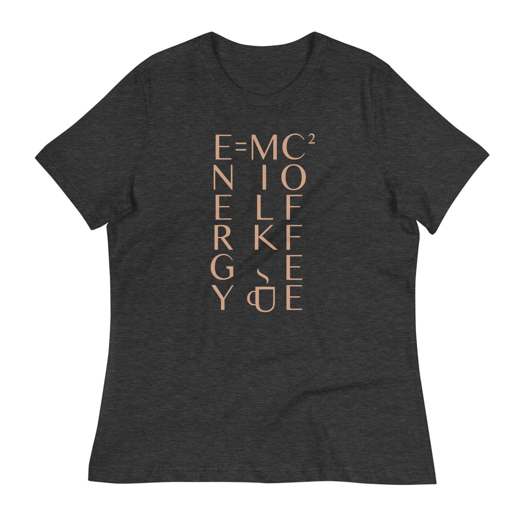 Energy Equals Milk Times Coffee Squared Women's Signature Tee