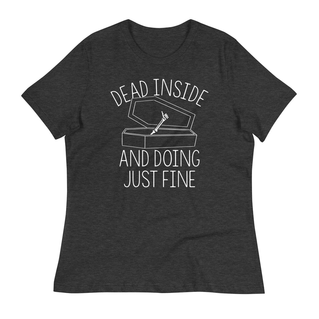 Dead Inside And Doing Fine Women's Signature Tee