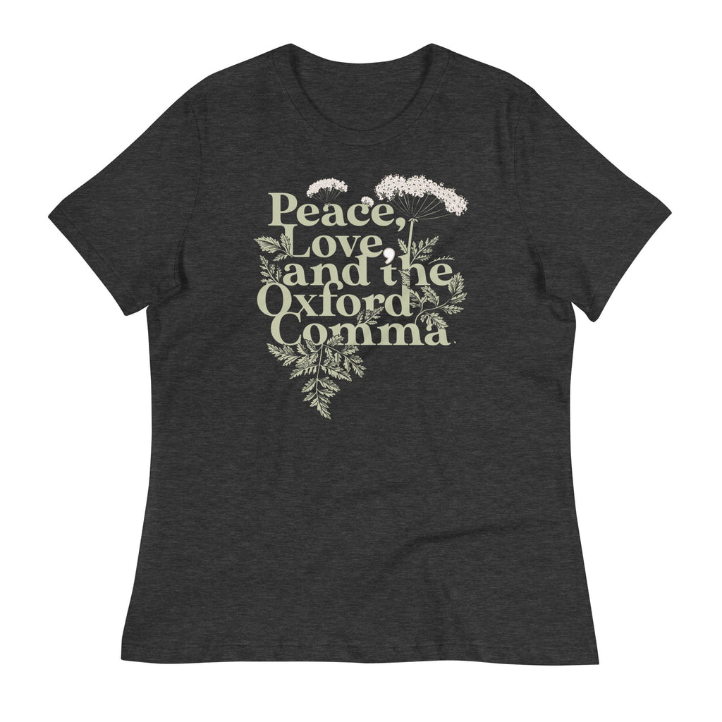 Peace, Love, And The Oxford Comma Women's Signature Tee