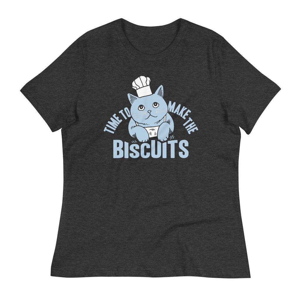 Time To Make The Biscuits Women's Signature Tee