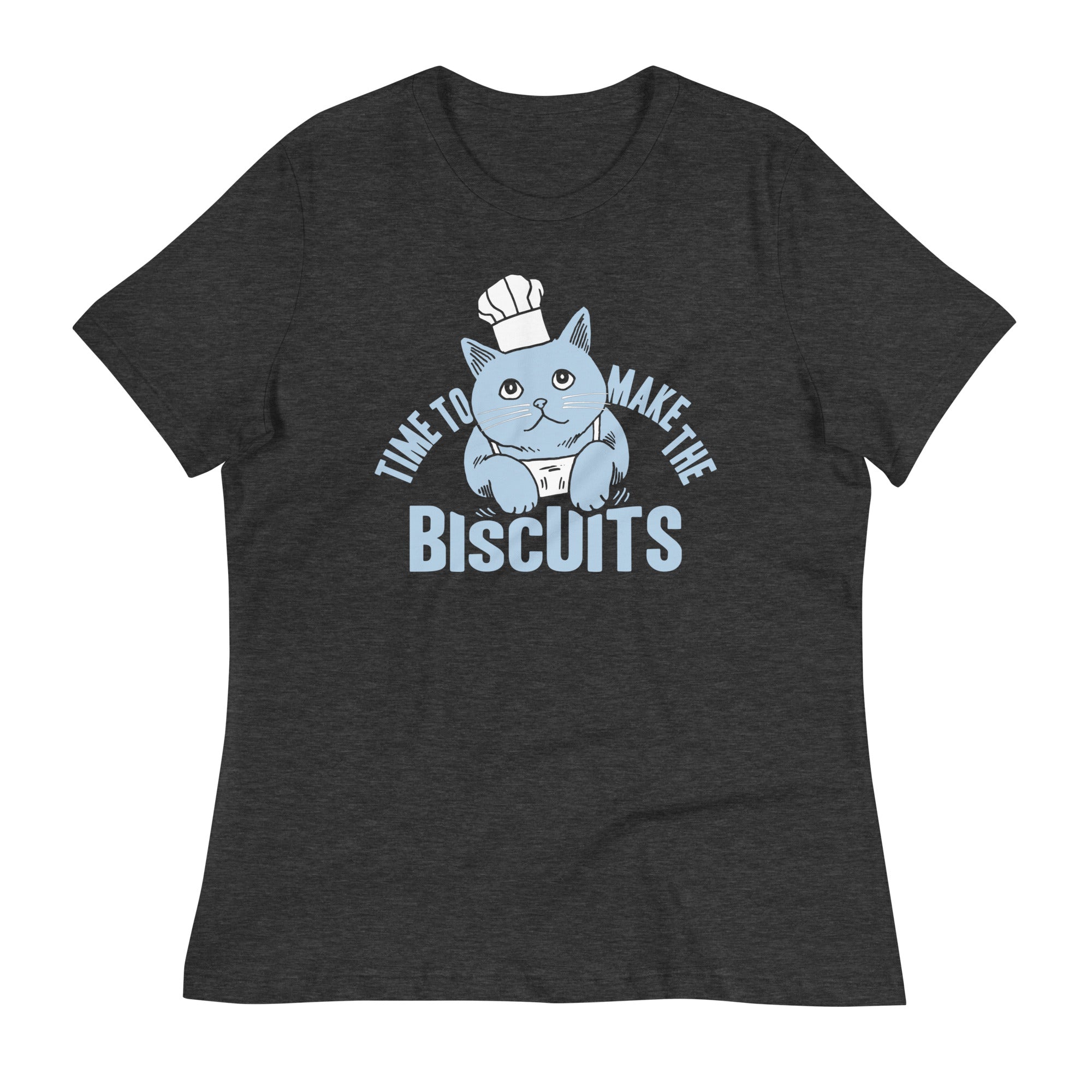 Time To Make The Biscuits Women's Signature Tee