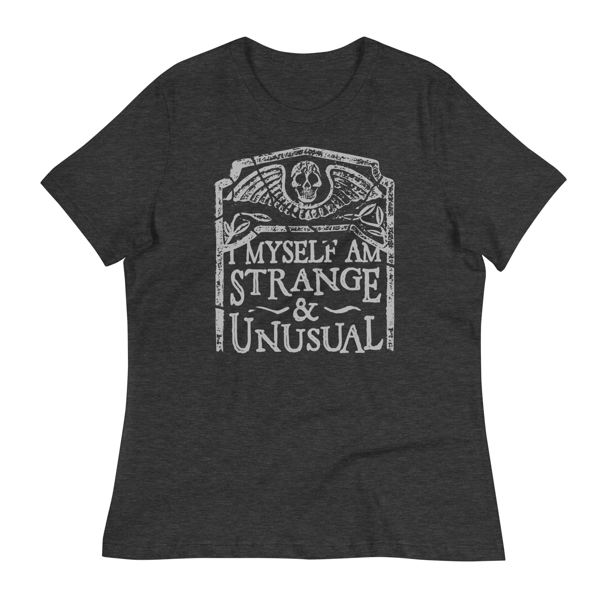 I Myself Am Strange And Unusual Women's Signature Tee