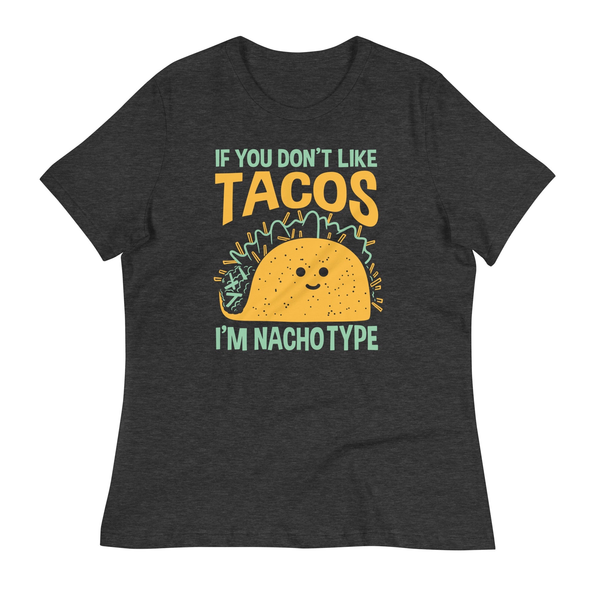 I'm Nacho Type Women's Signature Tee