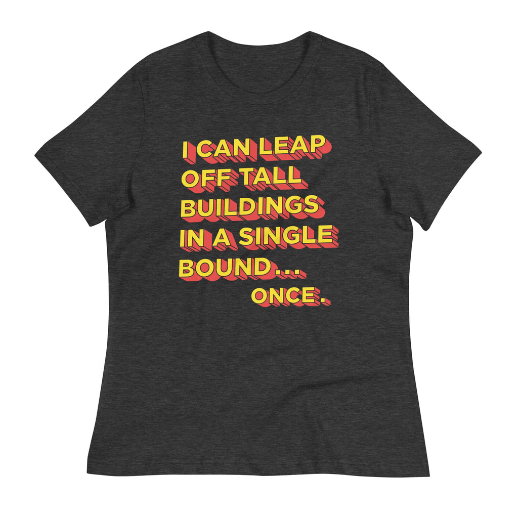 Tall Buildings In A Single Bound Women's Signature Tee