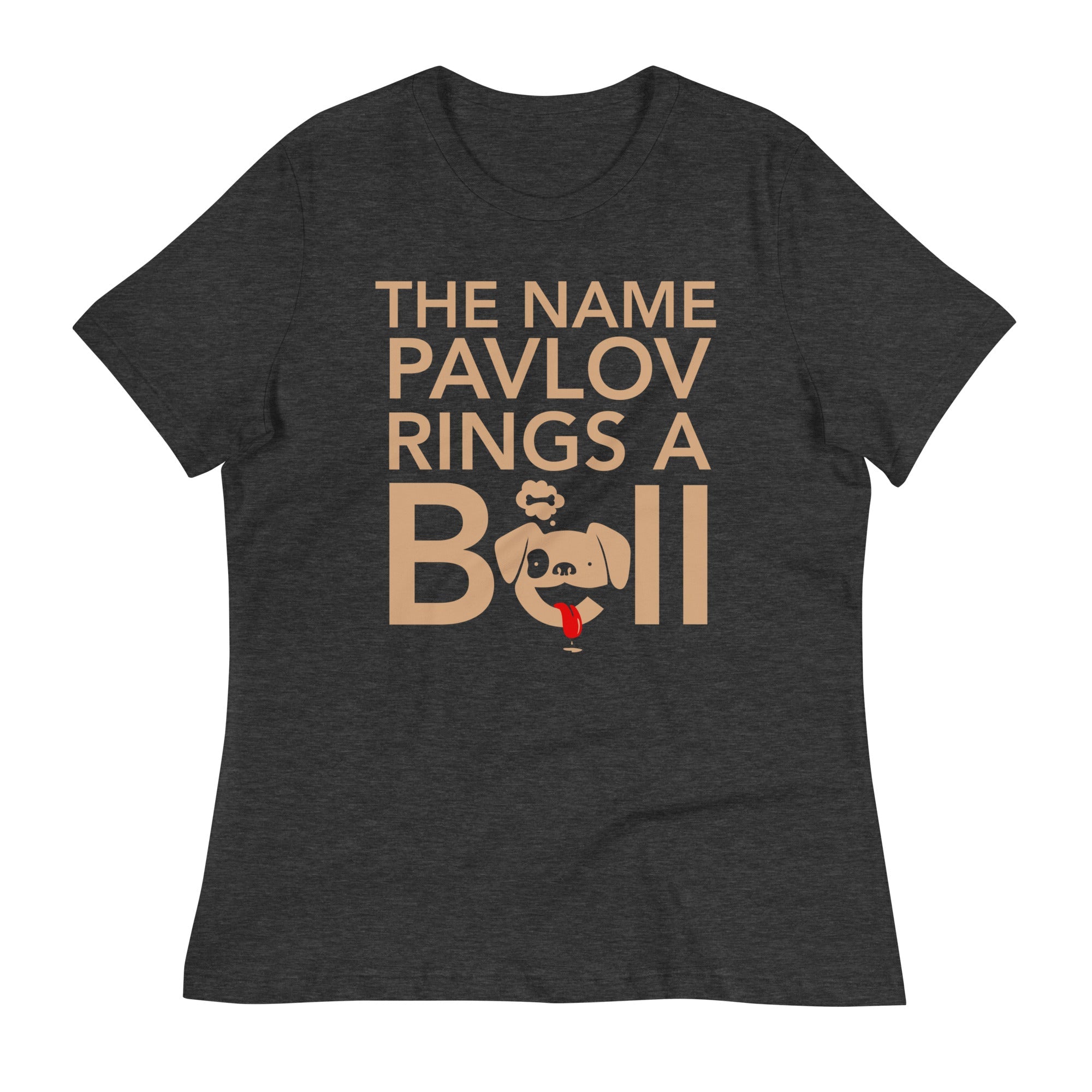 The Name Pavlov Rings A Bell Women's Signature Tee
