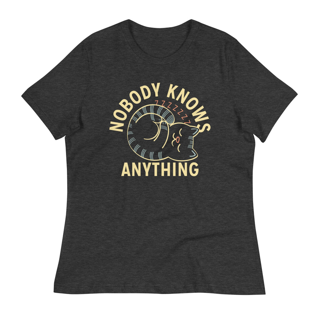 Nobody Knows Anything Women's Signature Tee