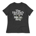 The Horrors Persist But So Do I Women's Signature Tee