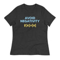 Avoid Negativity Women's Signature Tee