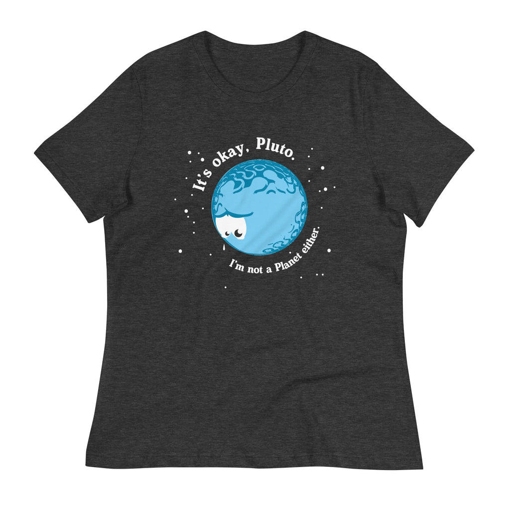 It's Okay Pluto Women's Signature Tee