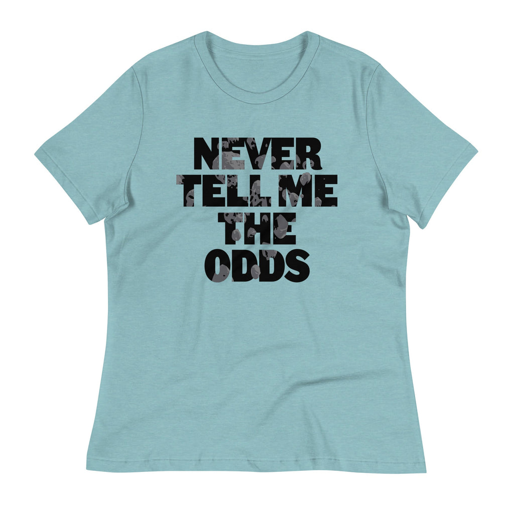 Never Tell Me The Odds Women's Signature Tee