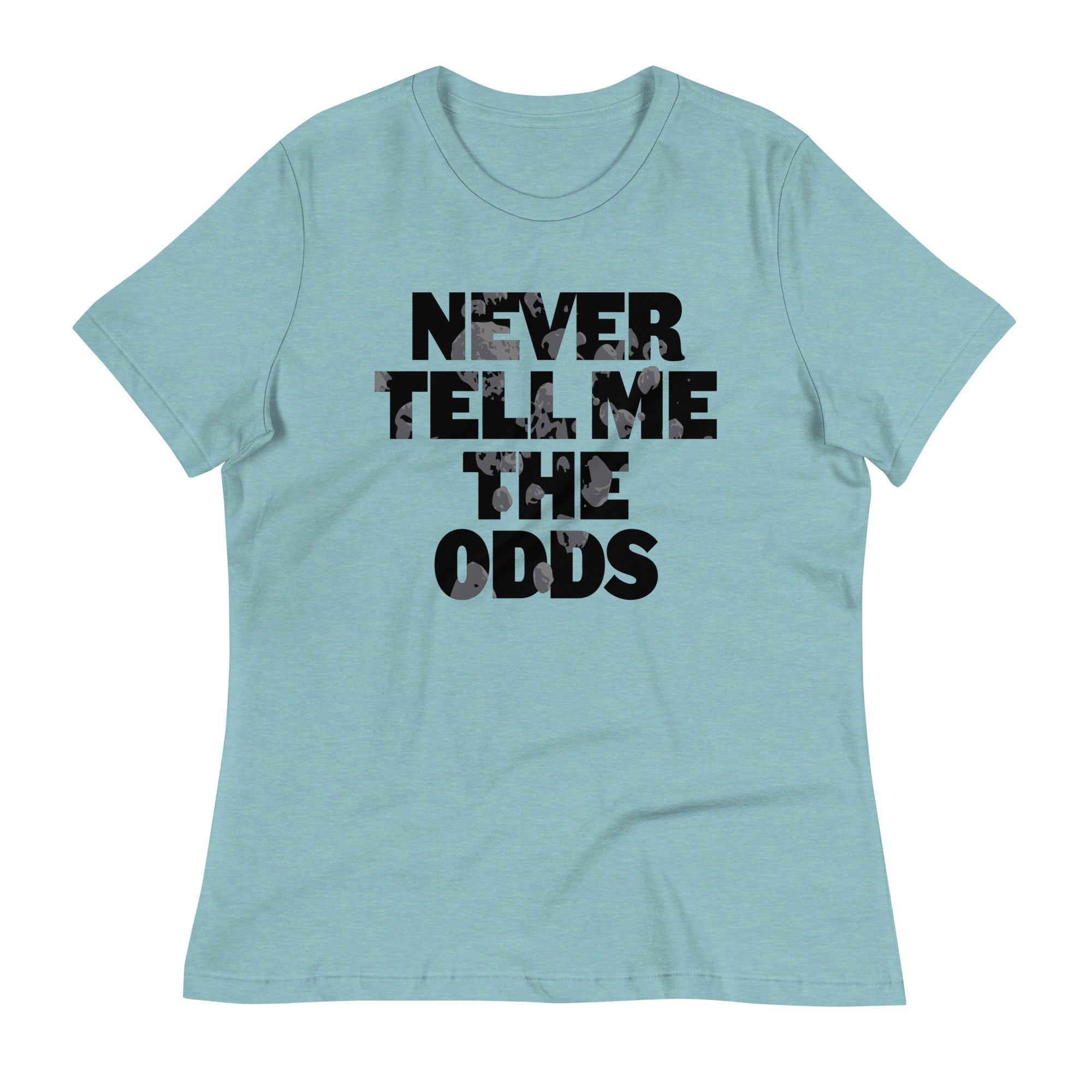 Never Tell Me The Odds Women's Signature Tee