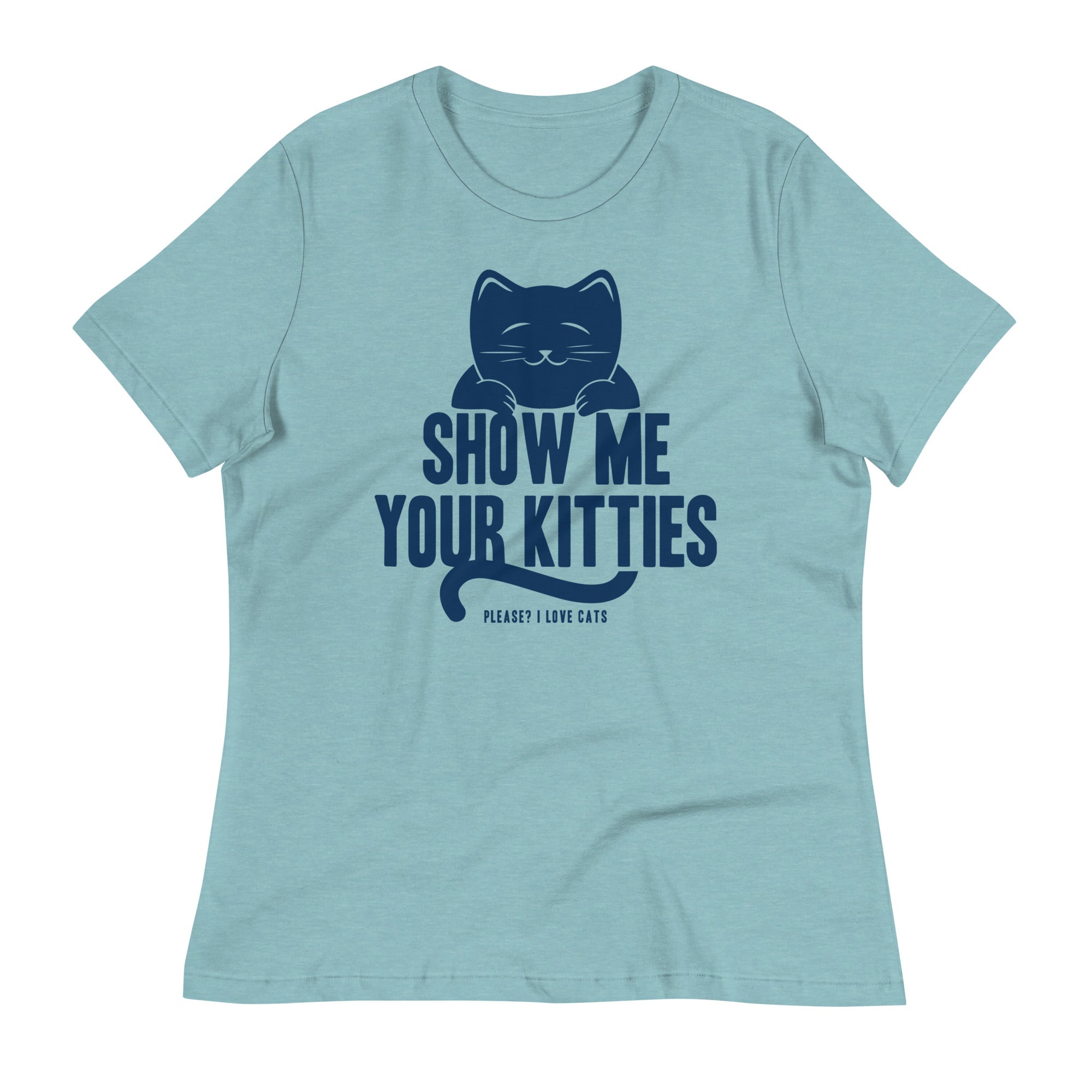 Show Me Your Kitties Women's Signature Tee