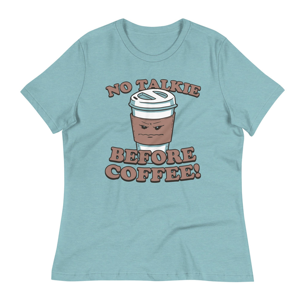 No Talkie Before Coffee! Women's Signature Tee