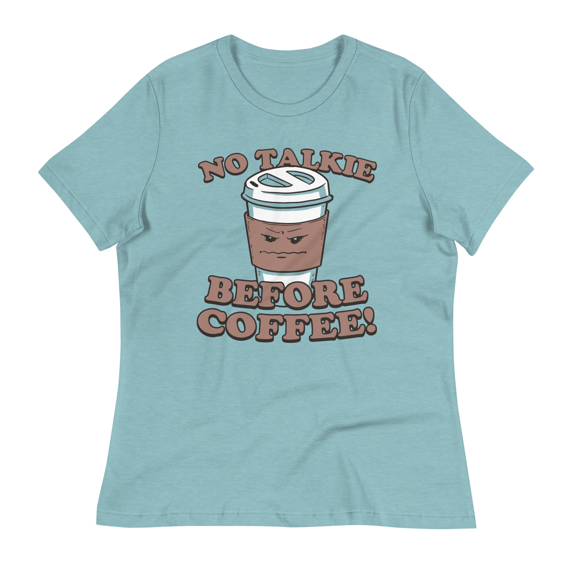 No Talkie Before Coffee! Women's Signature Tee