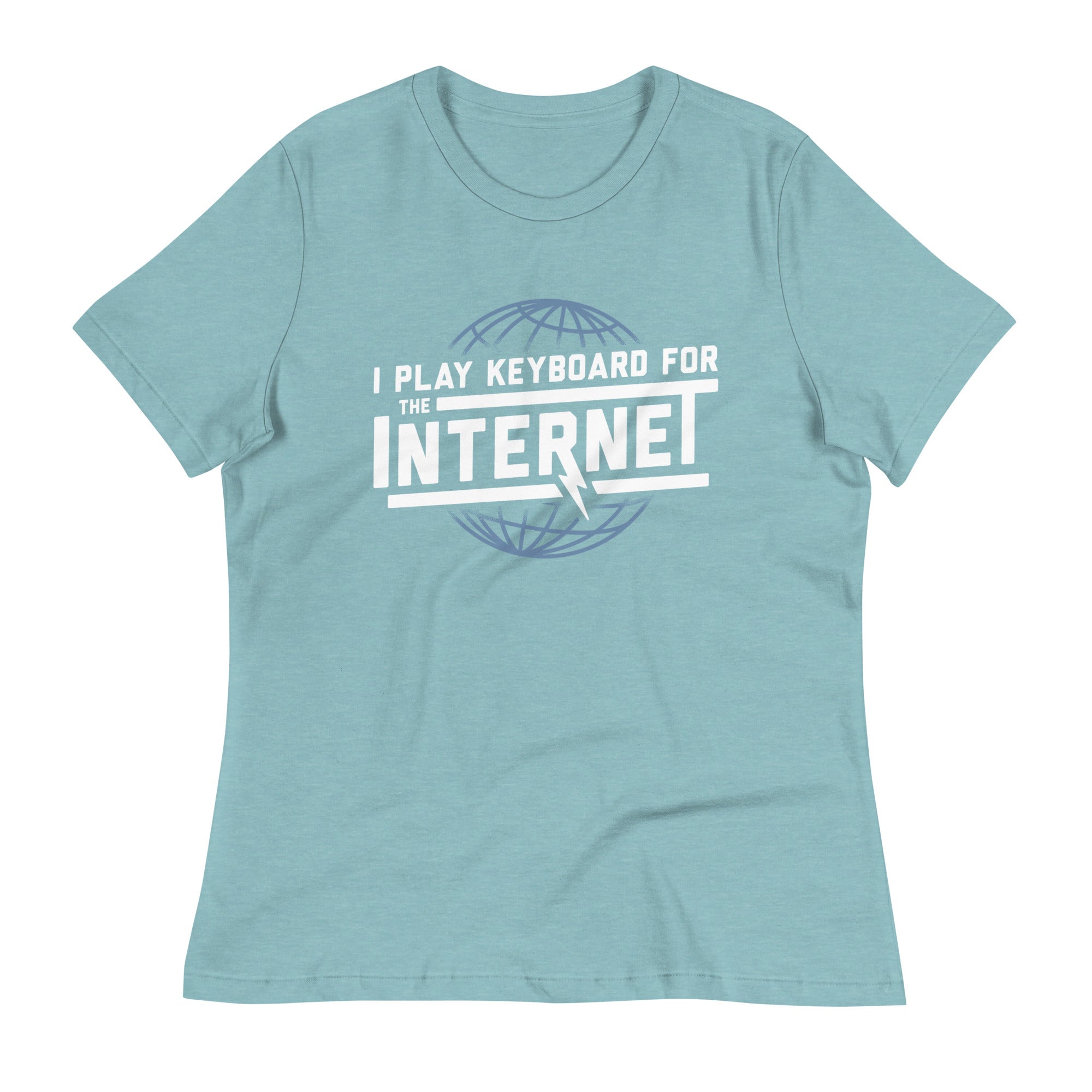 I Play Keyboard For The Internet Women's Signature Tee
