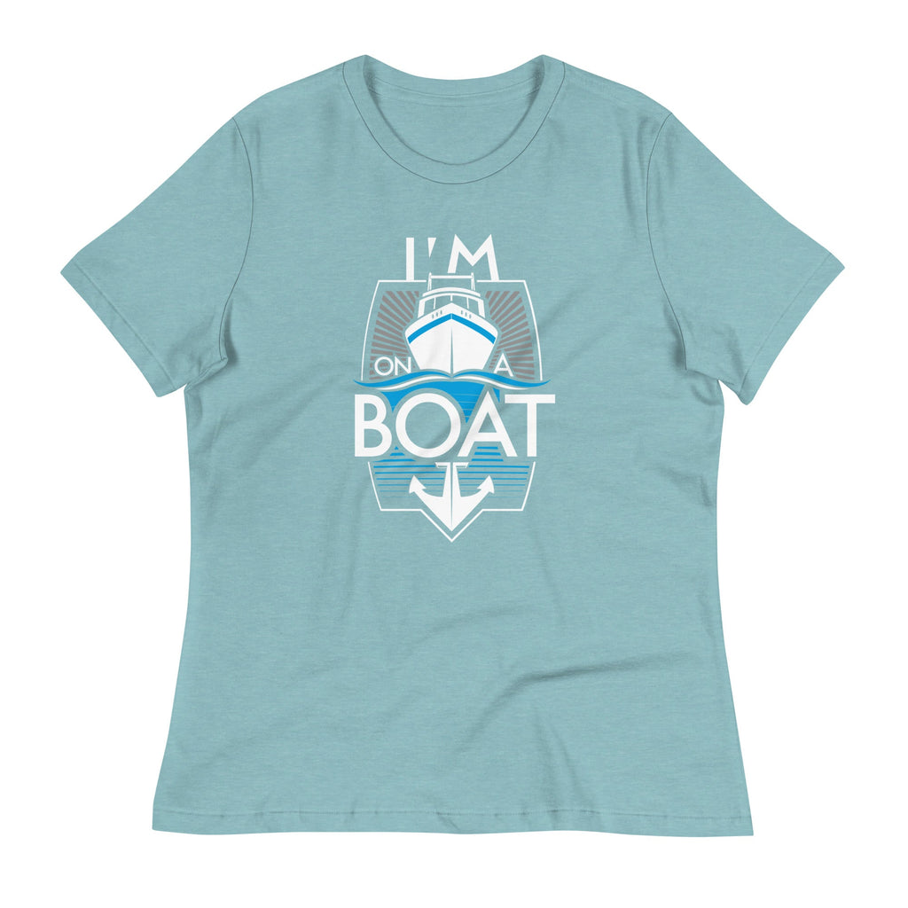 I'm On A Boat Women's Signature Tee