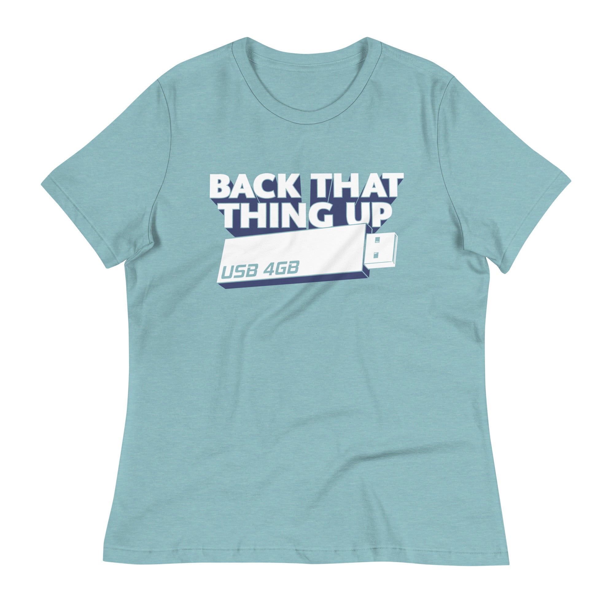 Back That Thing Up Women's Signature Tee