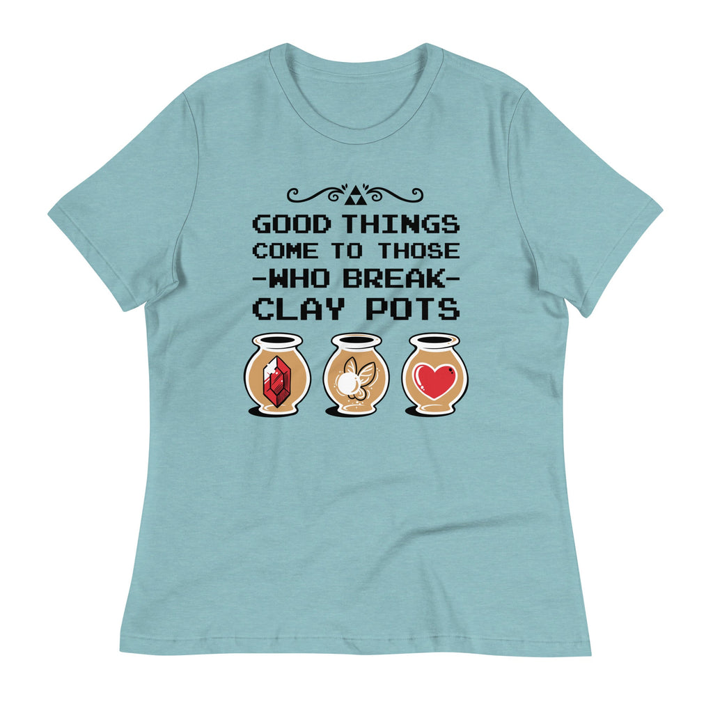 Good Things Come To Those Who Break Clay Pots Women's Signature Tee