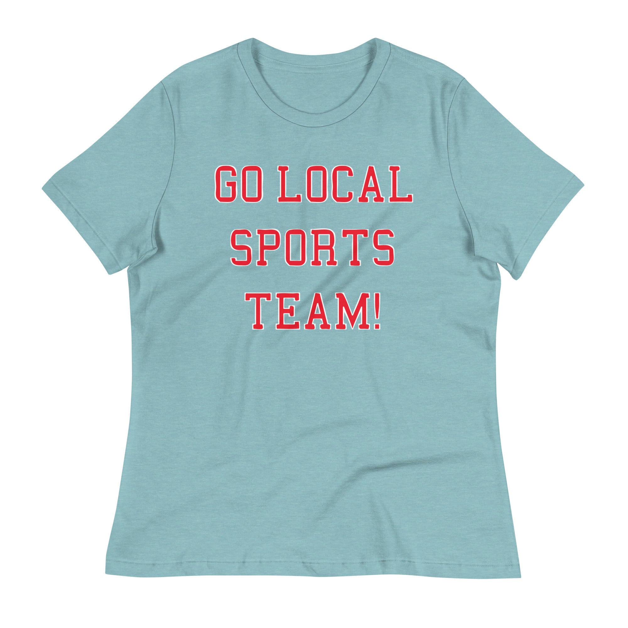 Go Local Sports Team! Women's Signature Tee