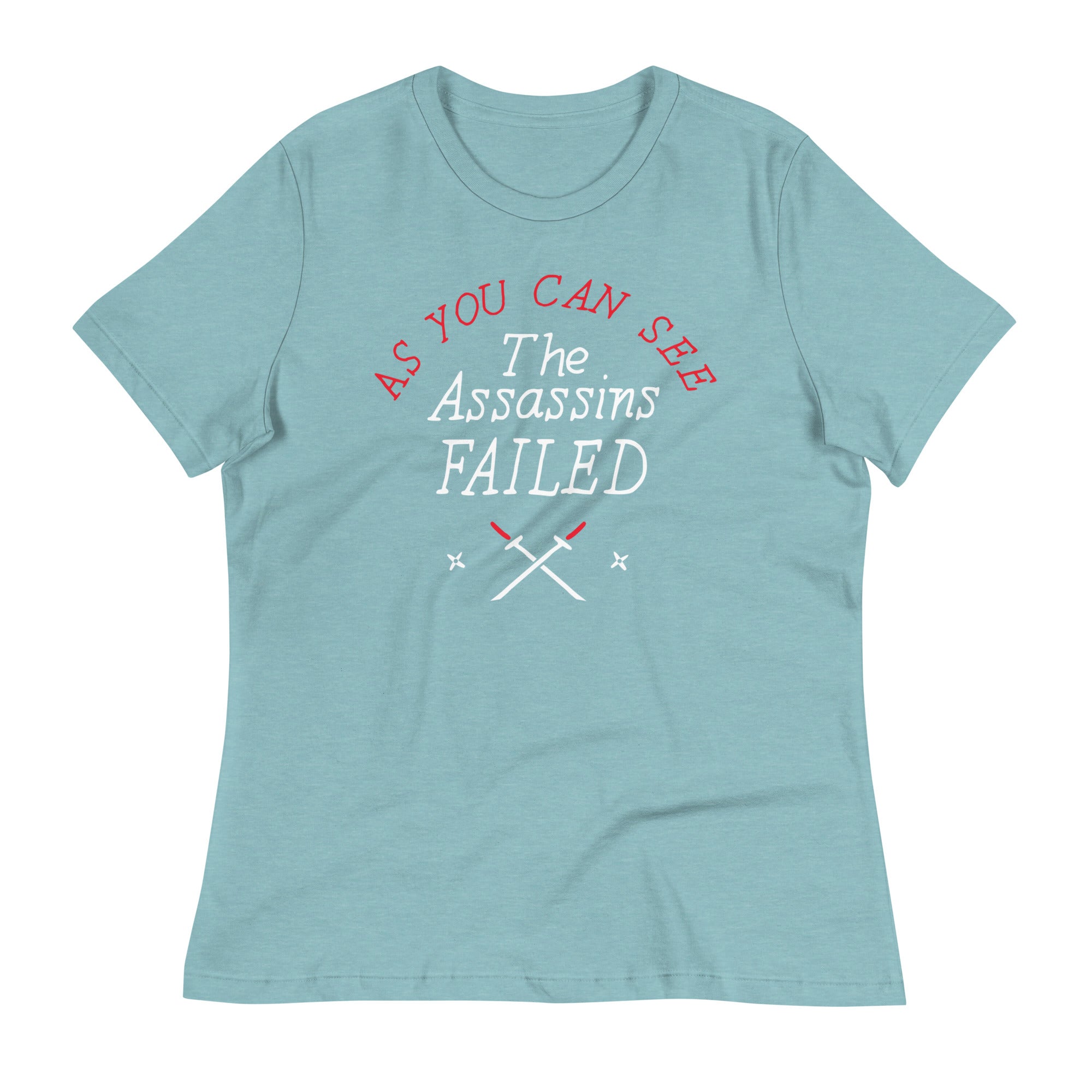 The Assassins Failed Women's Signature Tee