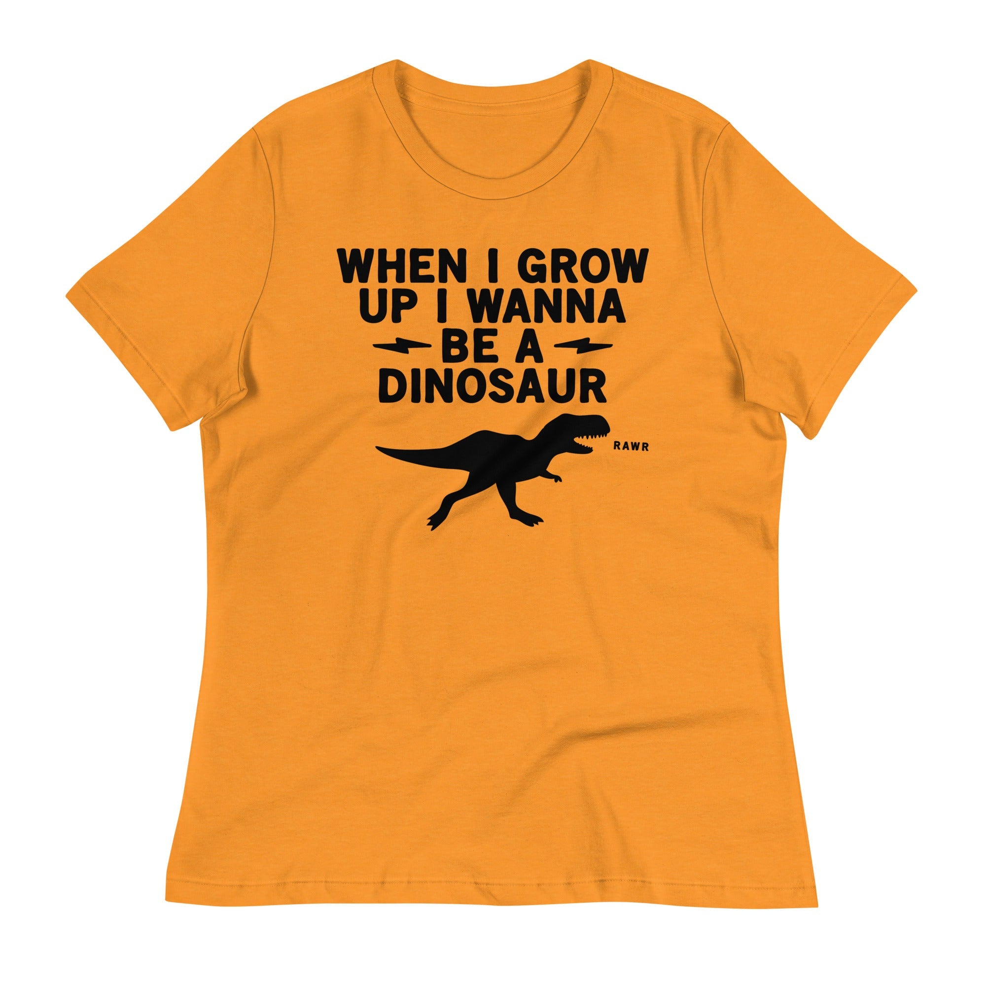 When I Grow Up I Wanna Be A Dinosaur Women's Signature Tee