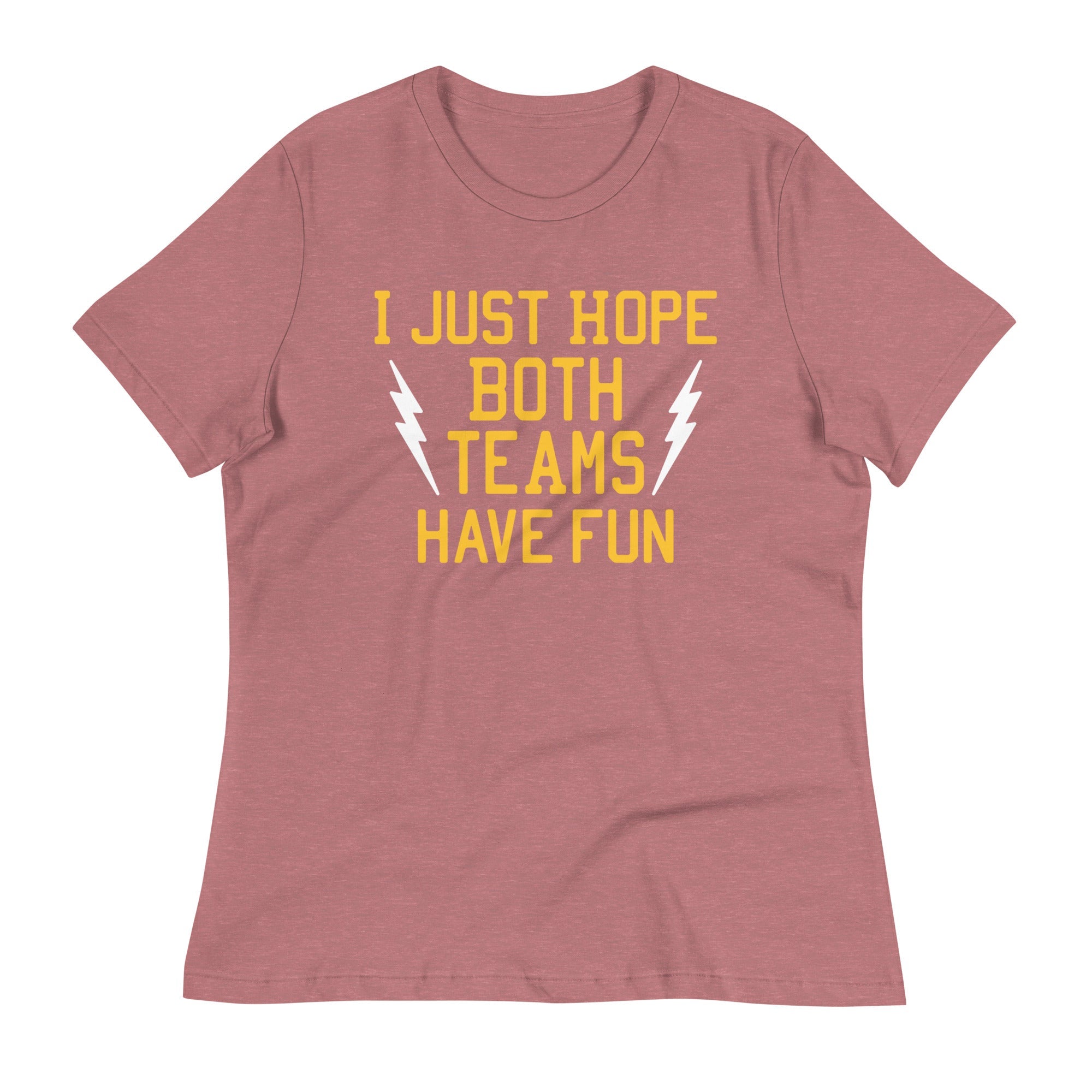 I Just Hope Both Teams Have Fun Women's Signature Tee