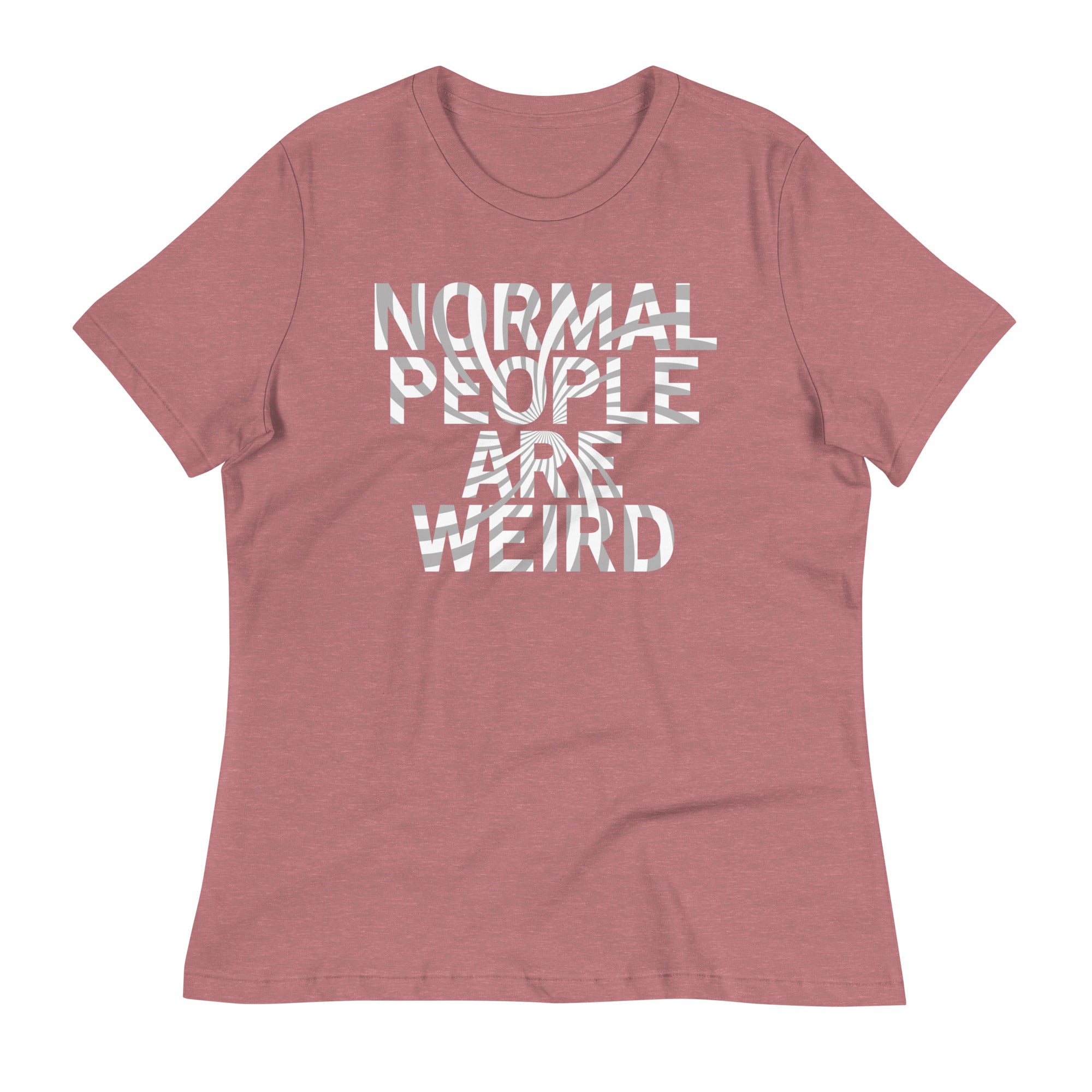 Normal People Are Weird Women's Signature Tee