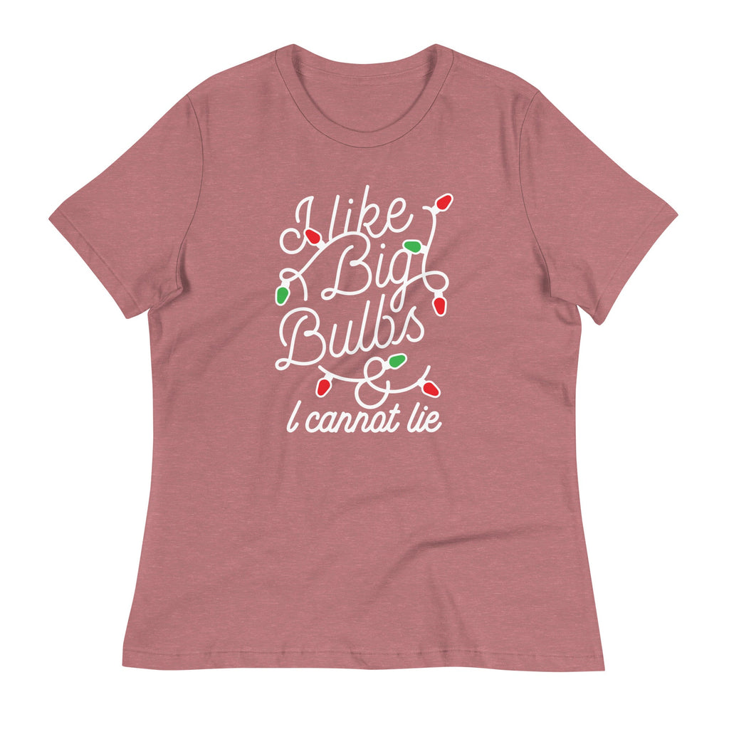 I Like Big Bulbs & I Cannot Lie Women's Signature Tee