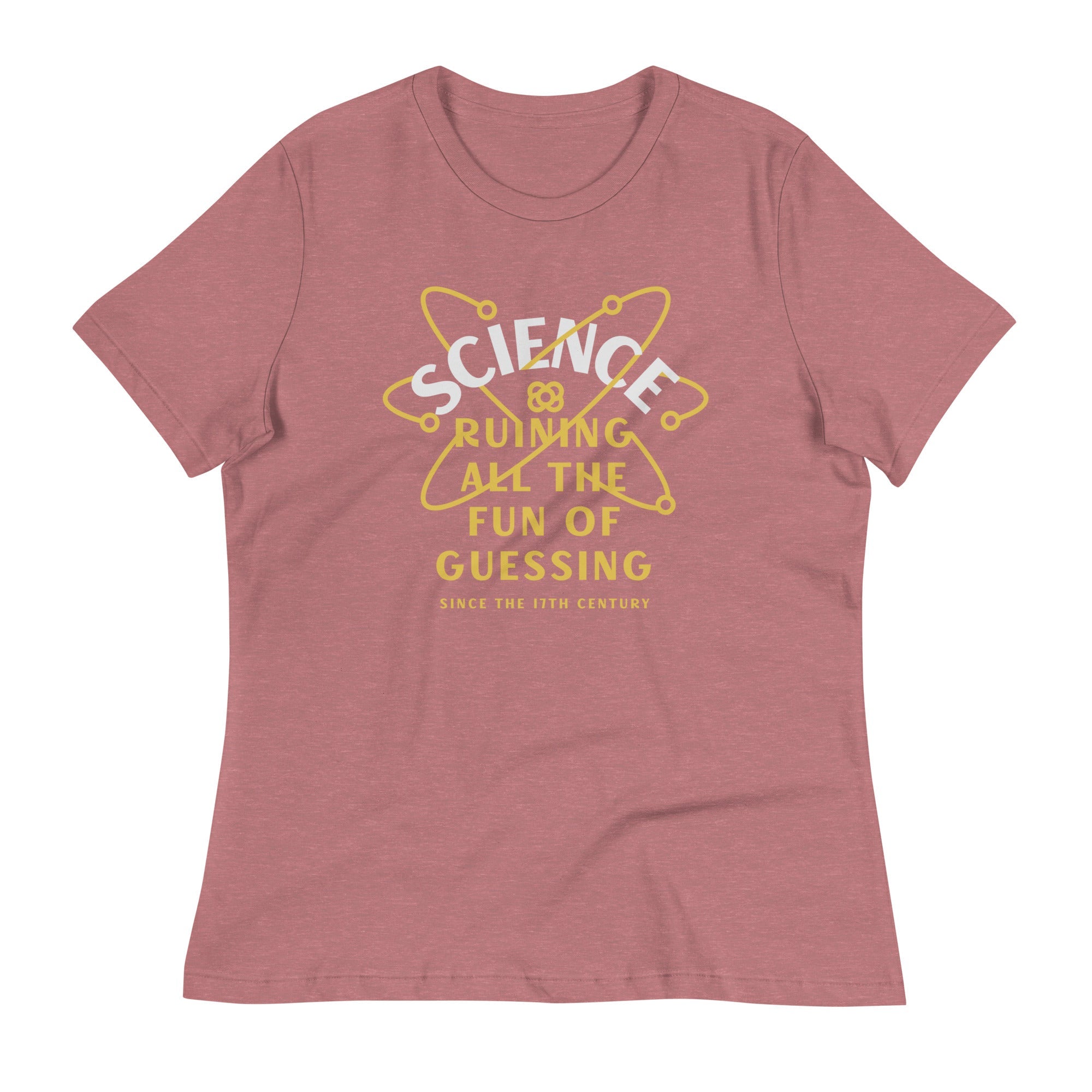 Science Ruining All The Fun Of Guessing Women's Signature Tee