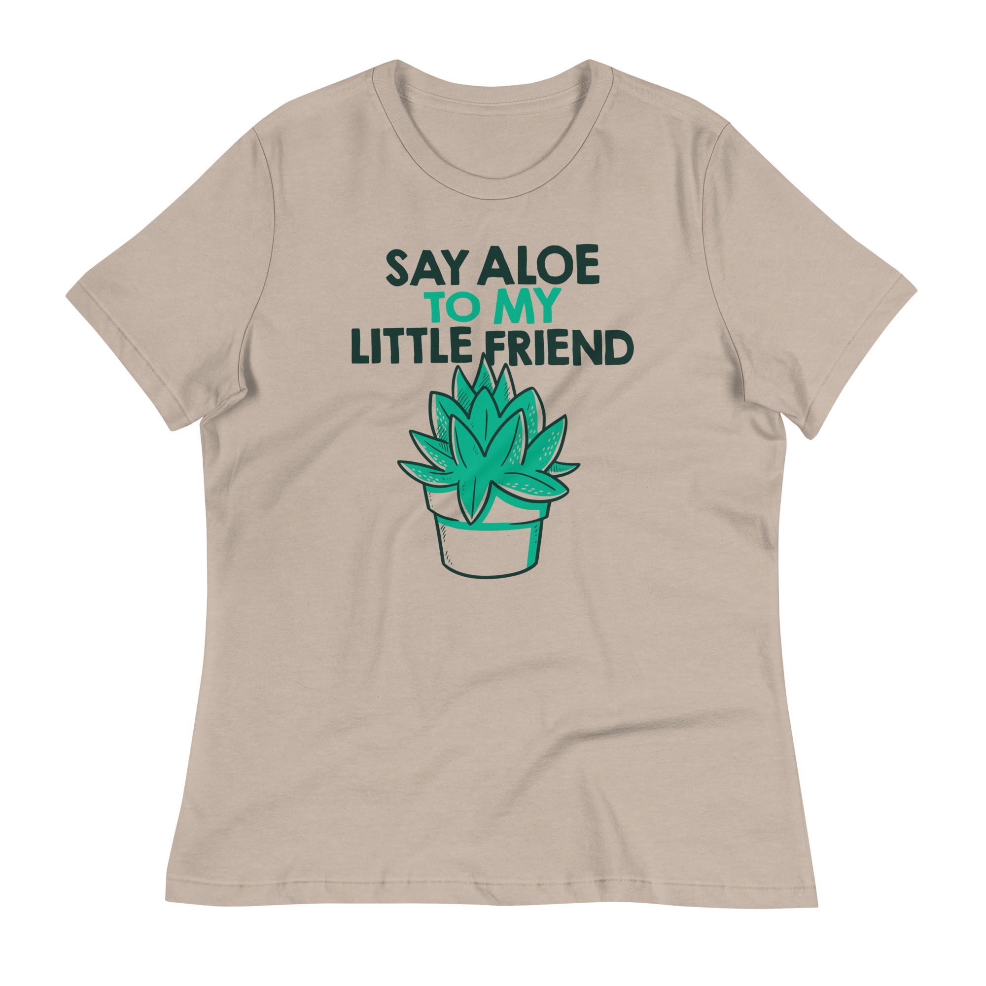 Say Aloe To My Little Friend Women's Signature Tee