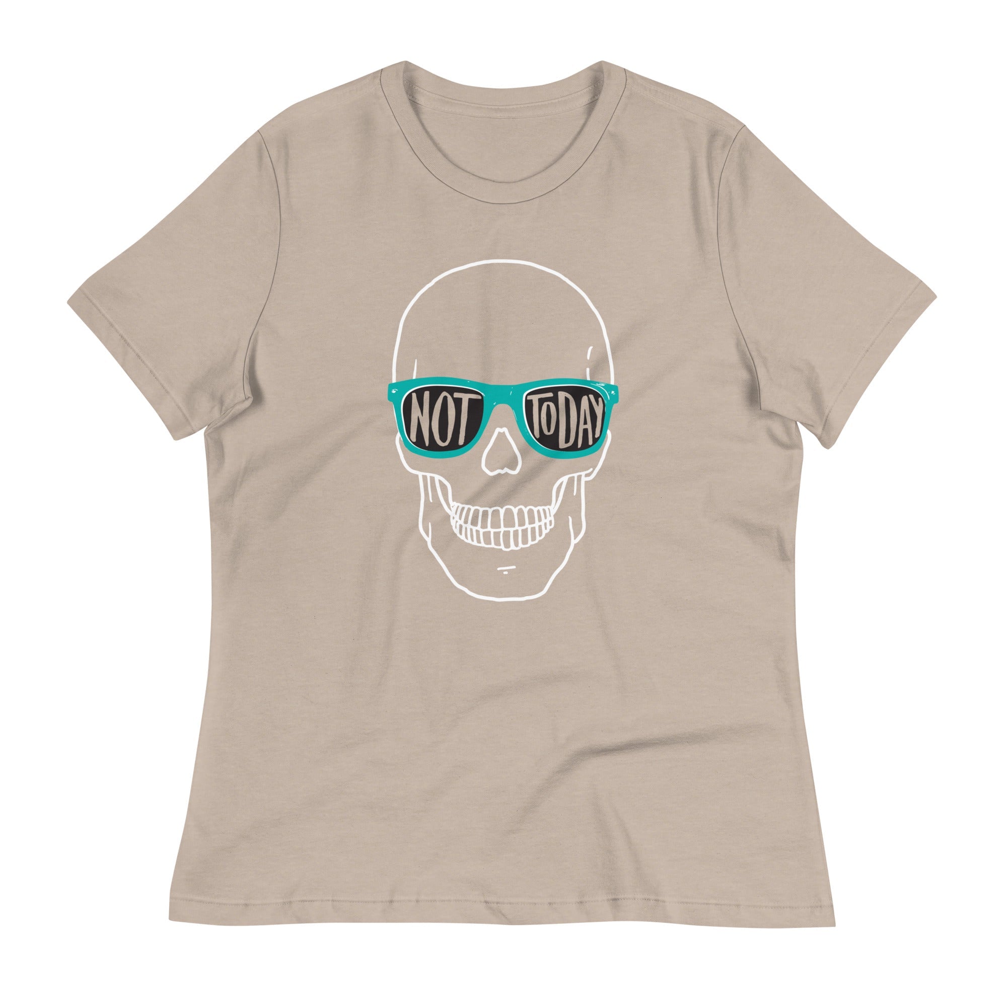 Not Today Women's Signature Tee