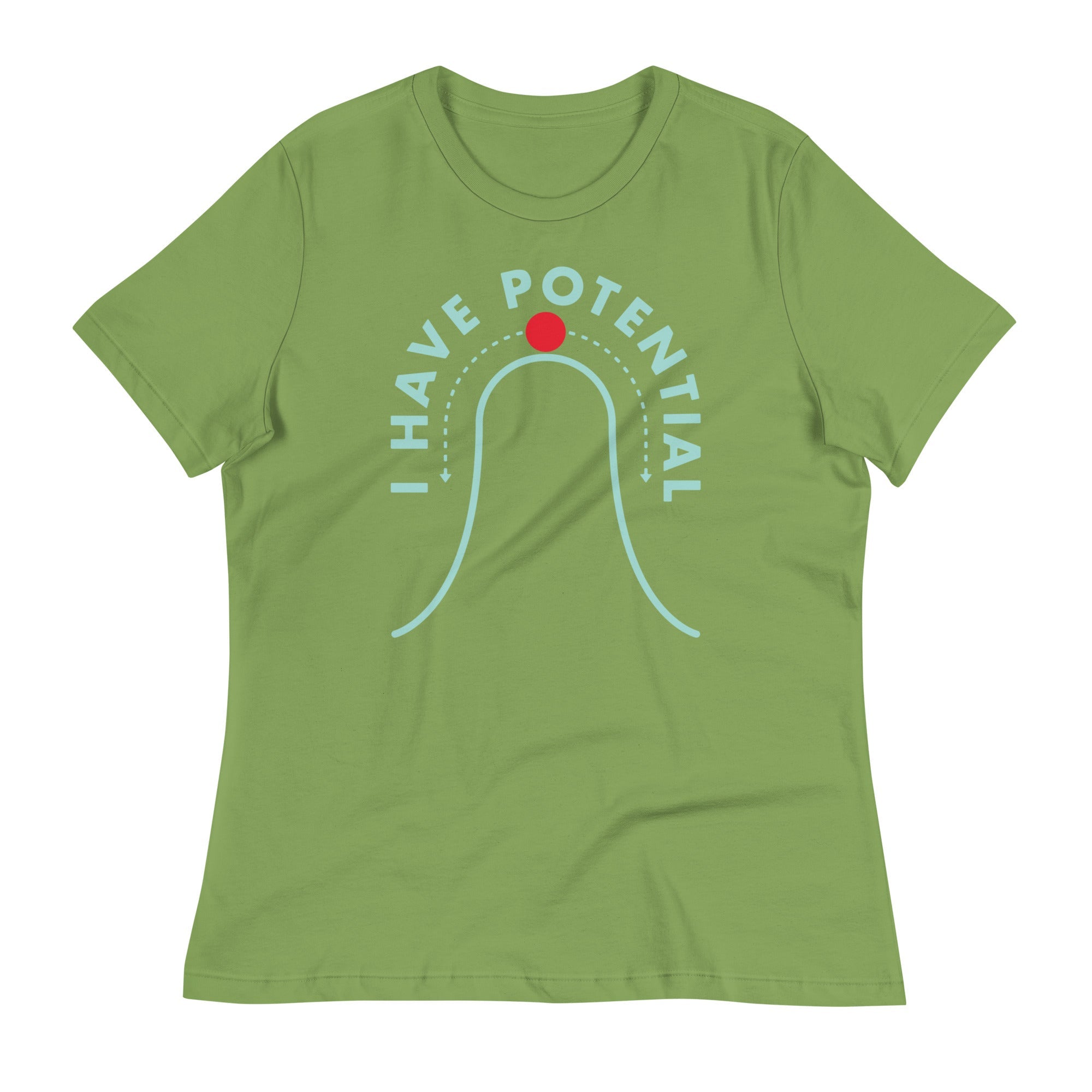 I Have Potential Women's Signature Tee