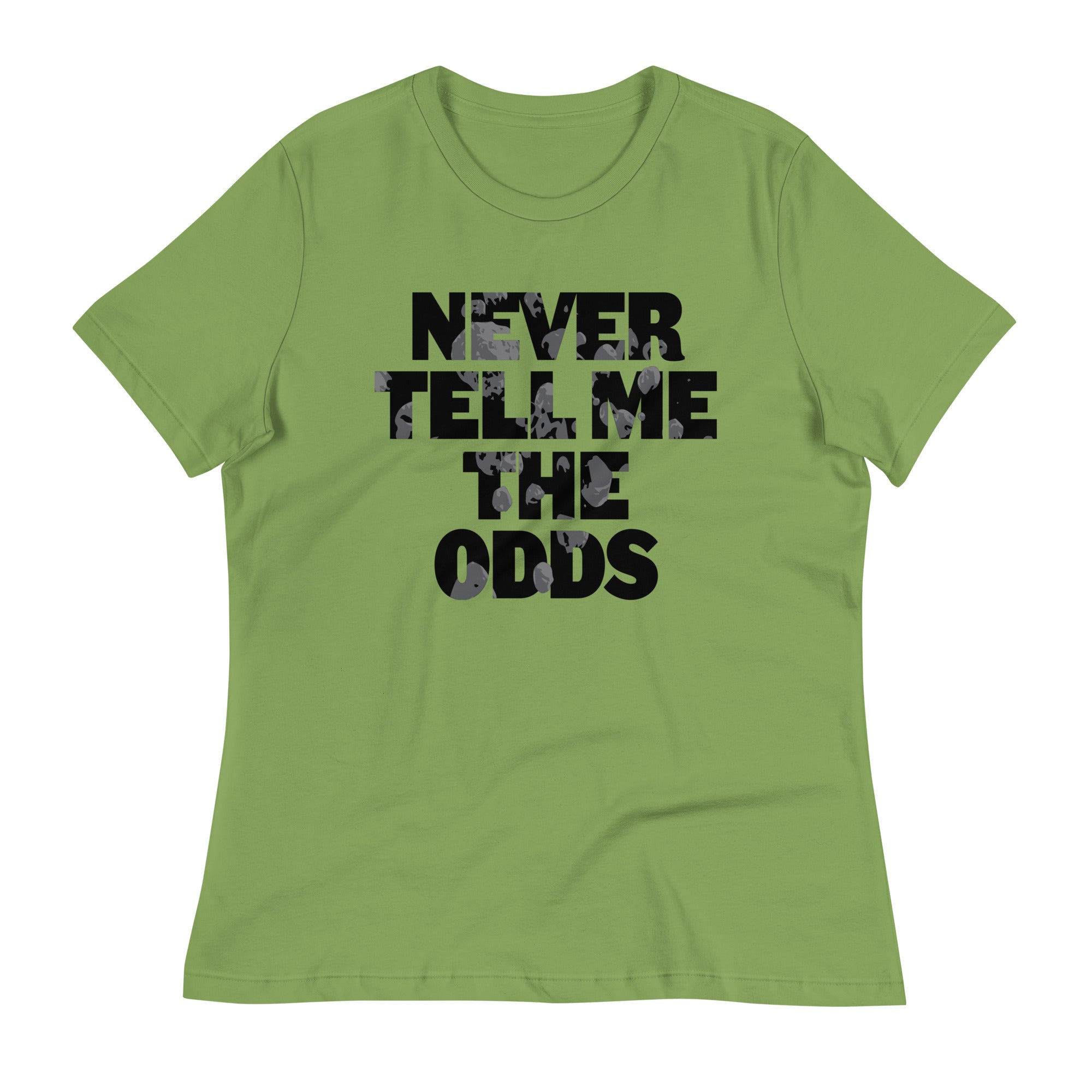 Never Tell Me The Odds Women's Signature Tee