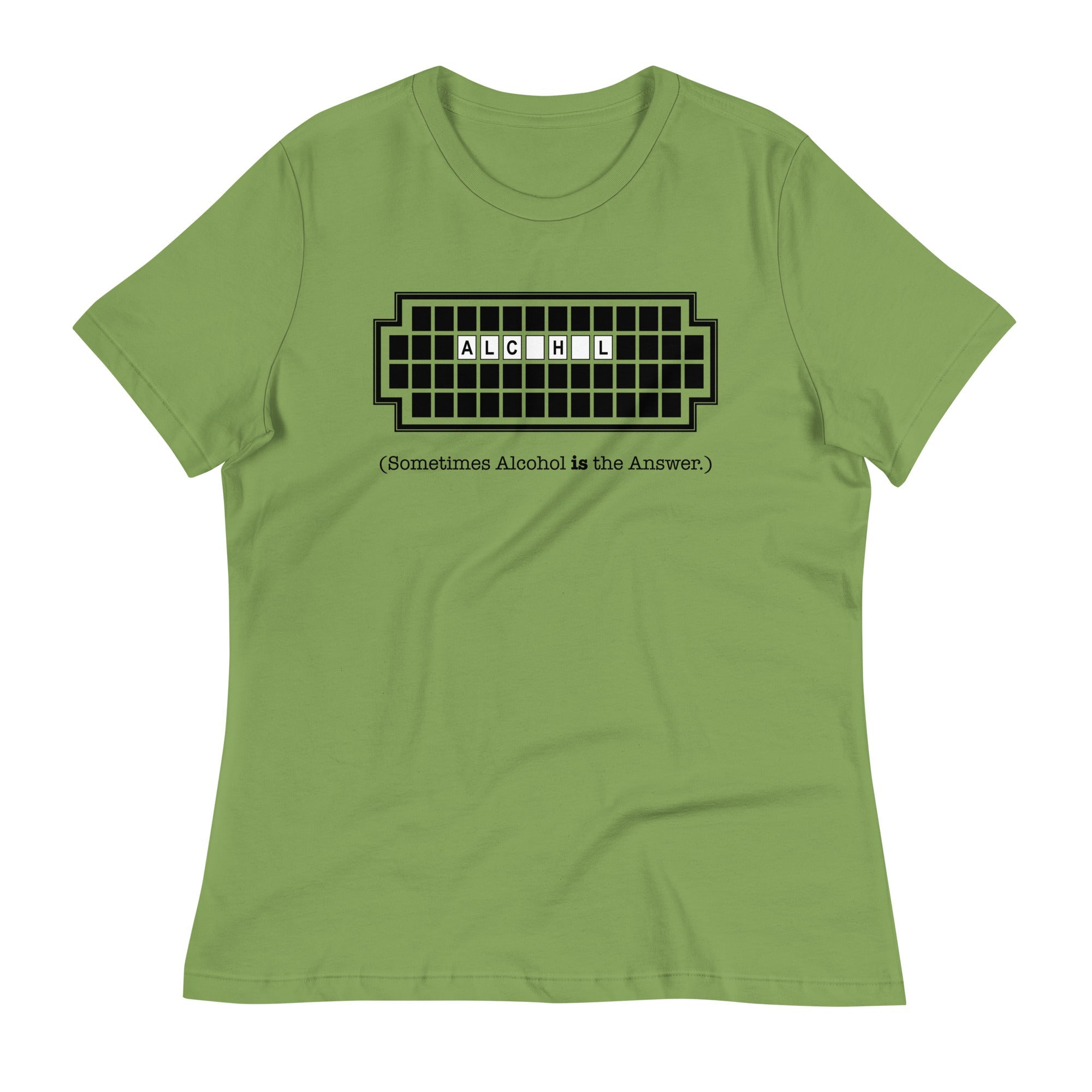 Alcohol Is The Answer Women's Signature Tee
