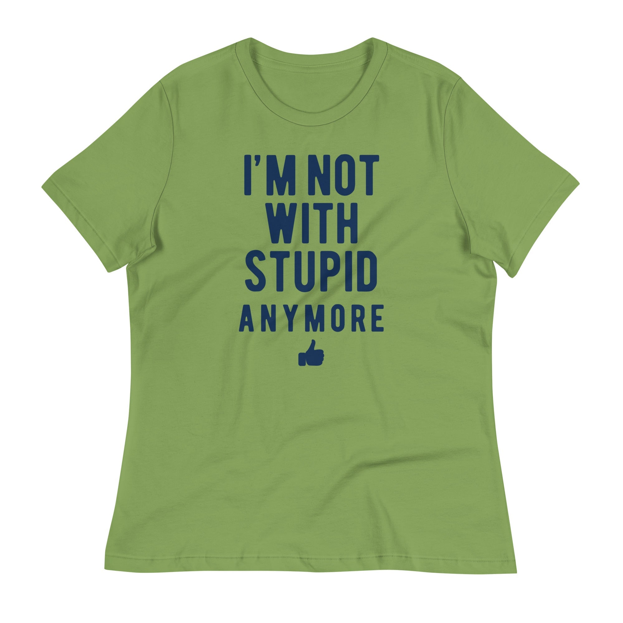 I'm Not With Stupid Anymore Women's Signature Tee