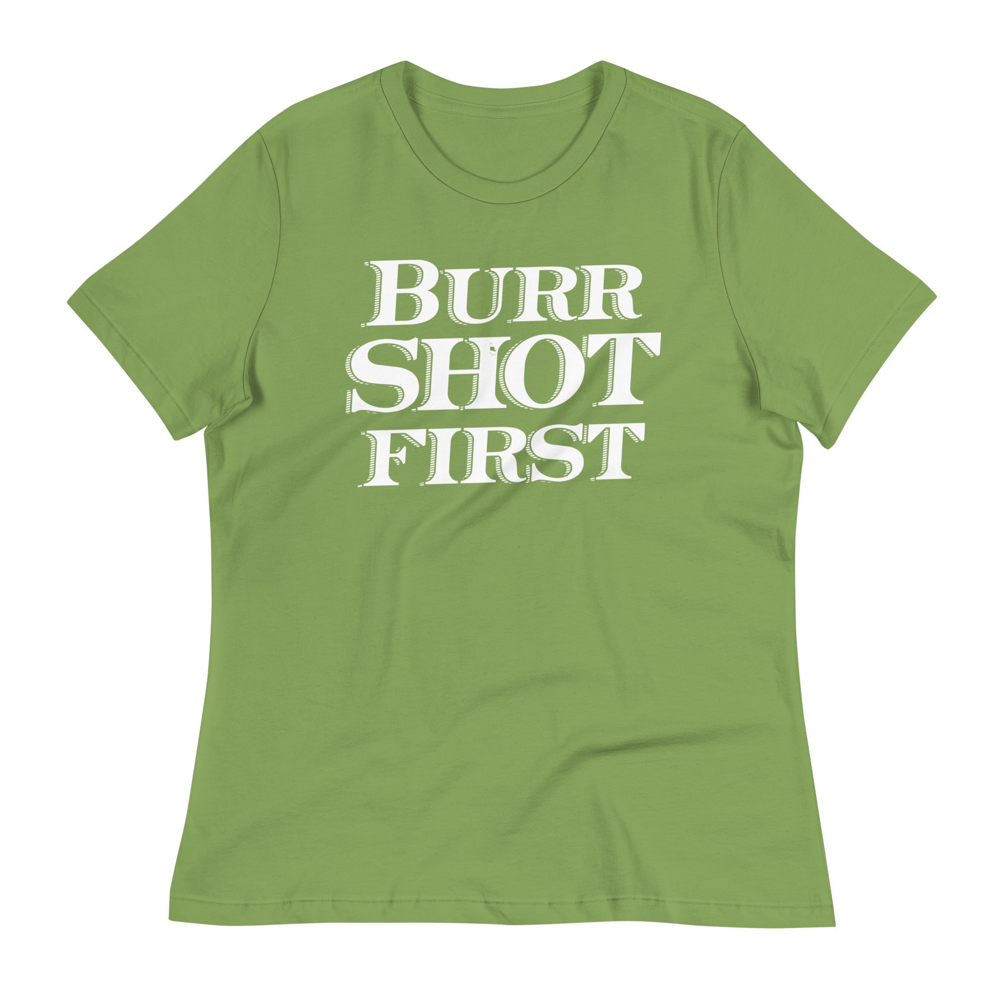 Burr Shot First Women's Signature Tee