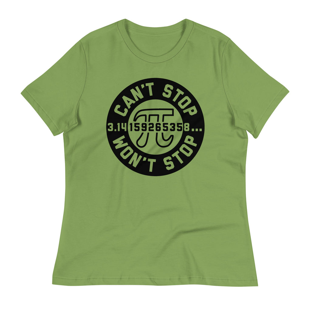 Can't Stop Won't Stop Women's Signature Tee