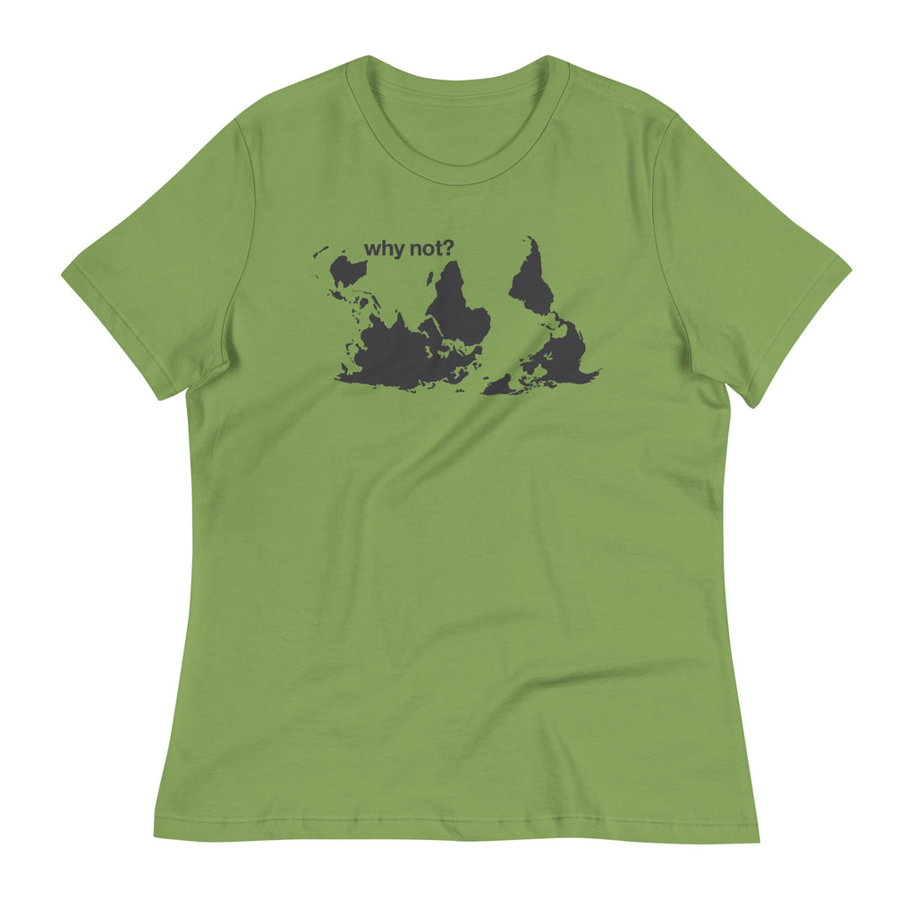 Why Not? Women's Signature Tee