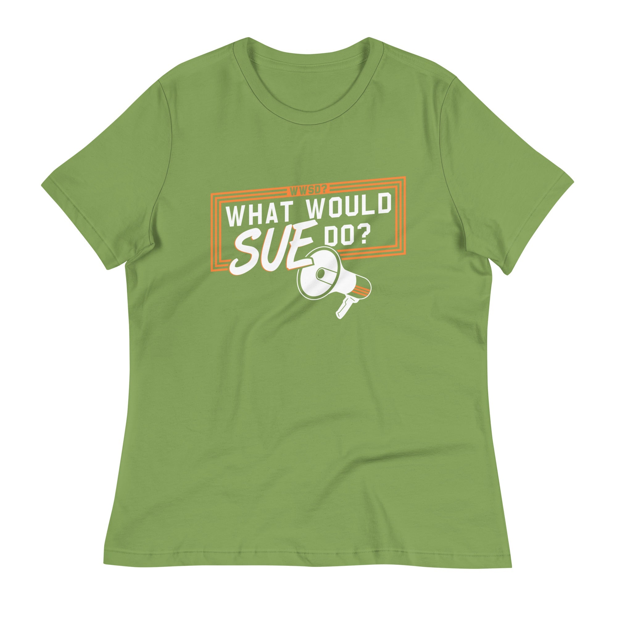 What Would Sue Do? Women's Signature Tee