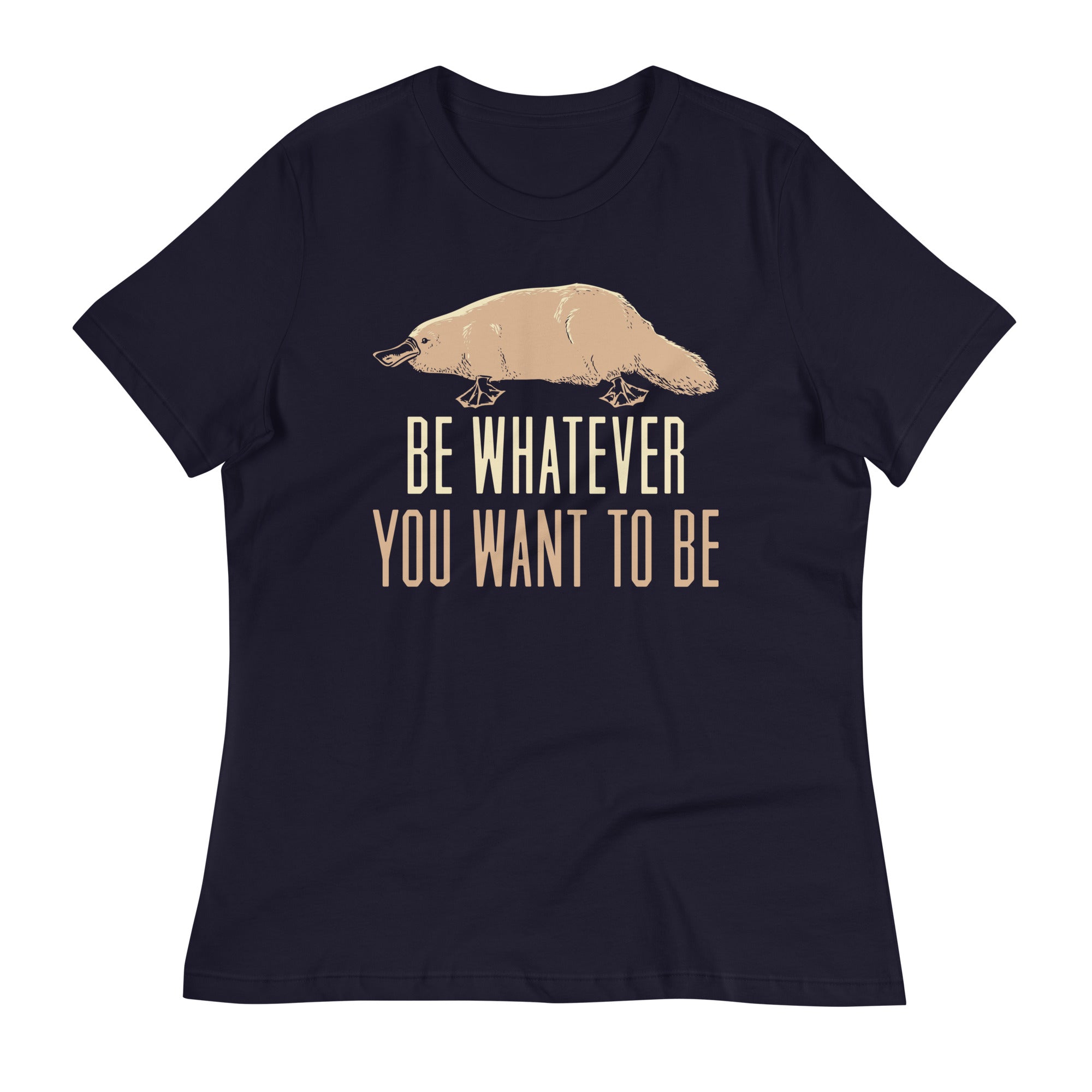 Be Whatever You Want To Be Women's Signature Tee