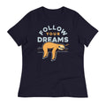 Follow Your Dreams Women's Signature Tee