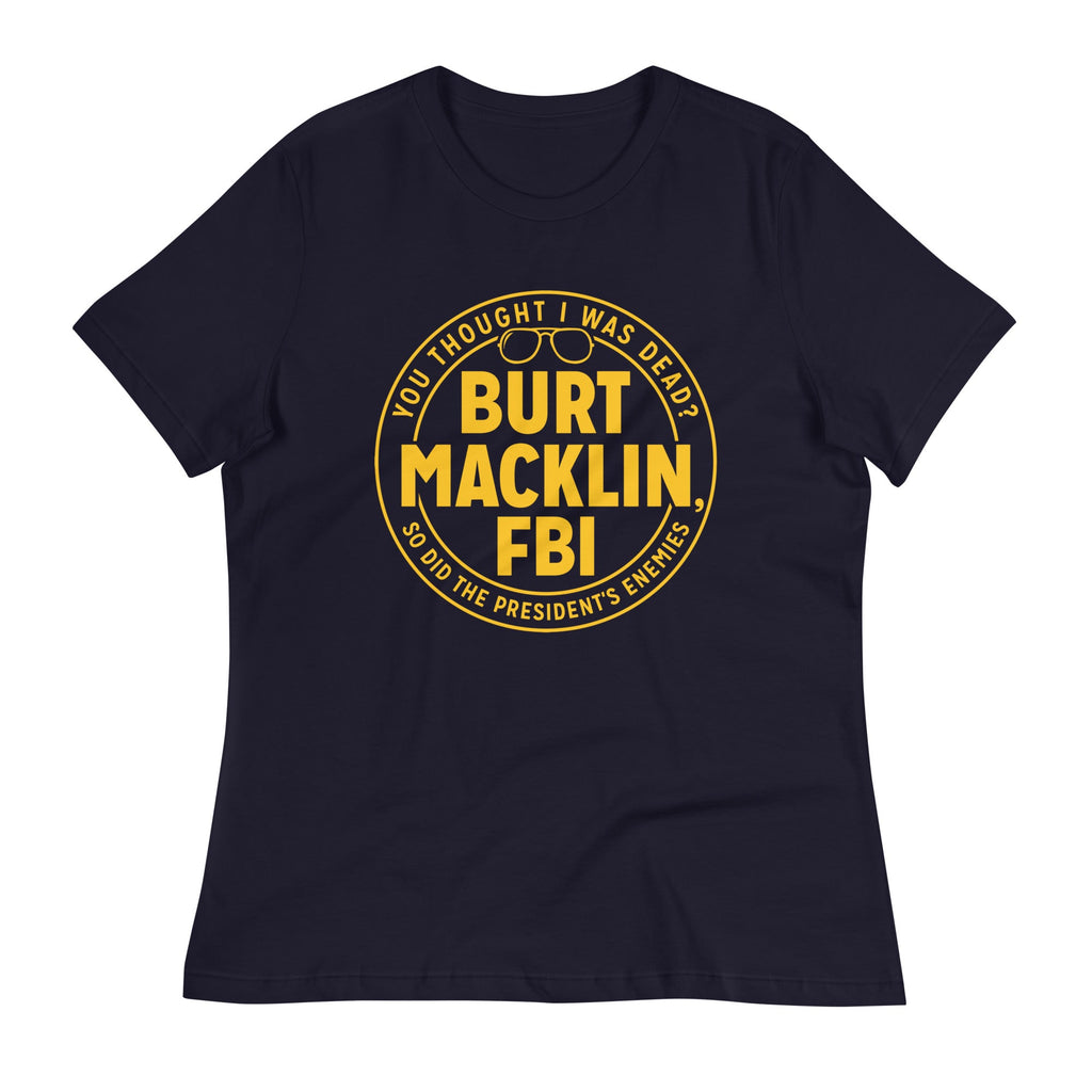 Burt Macklin, FBI Women's Signature Tee