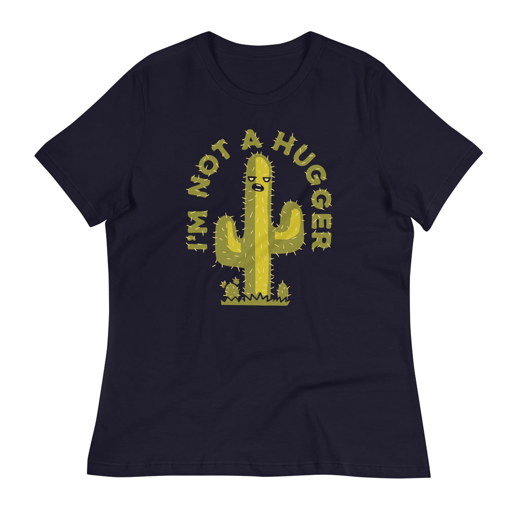 I'm Not A Hugger Women's Signature Tee