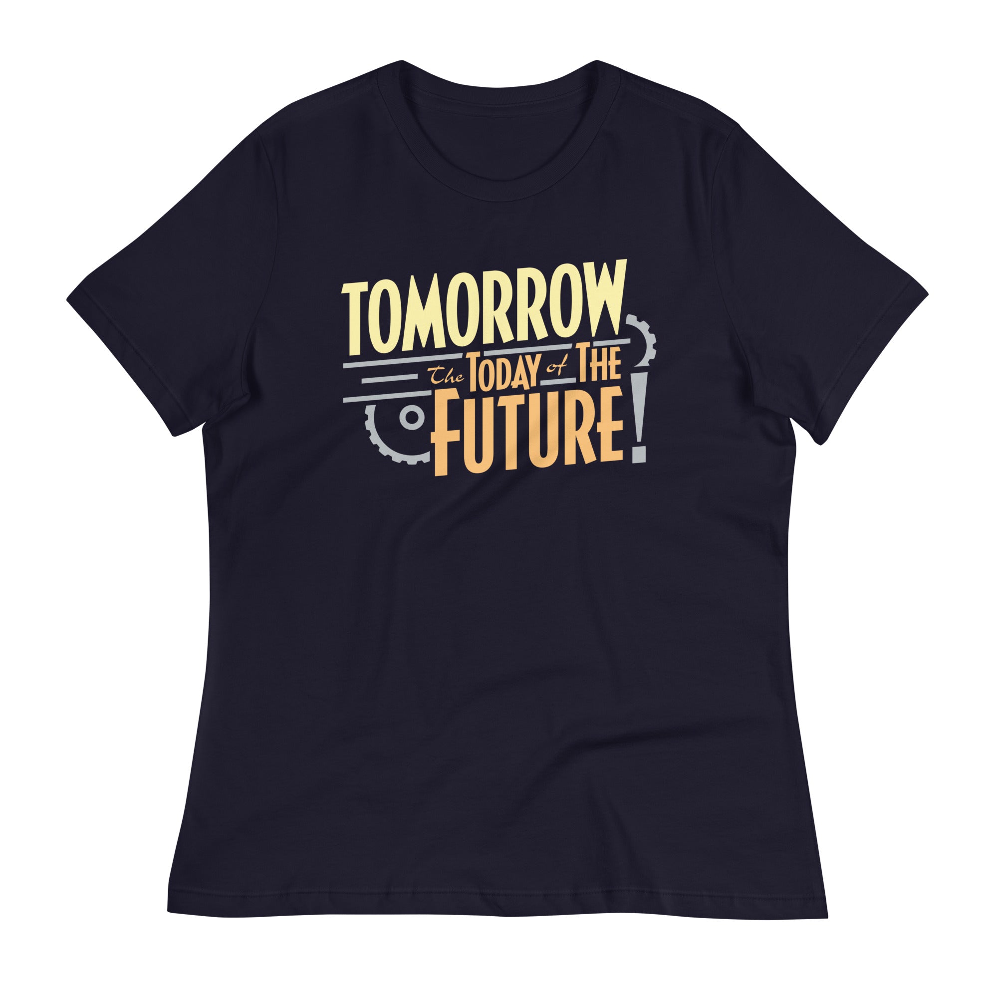 Tomorrow, The Today Of The Future Women's Signature Tee