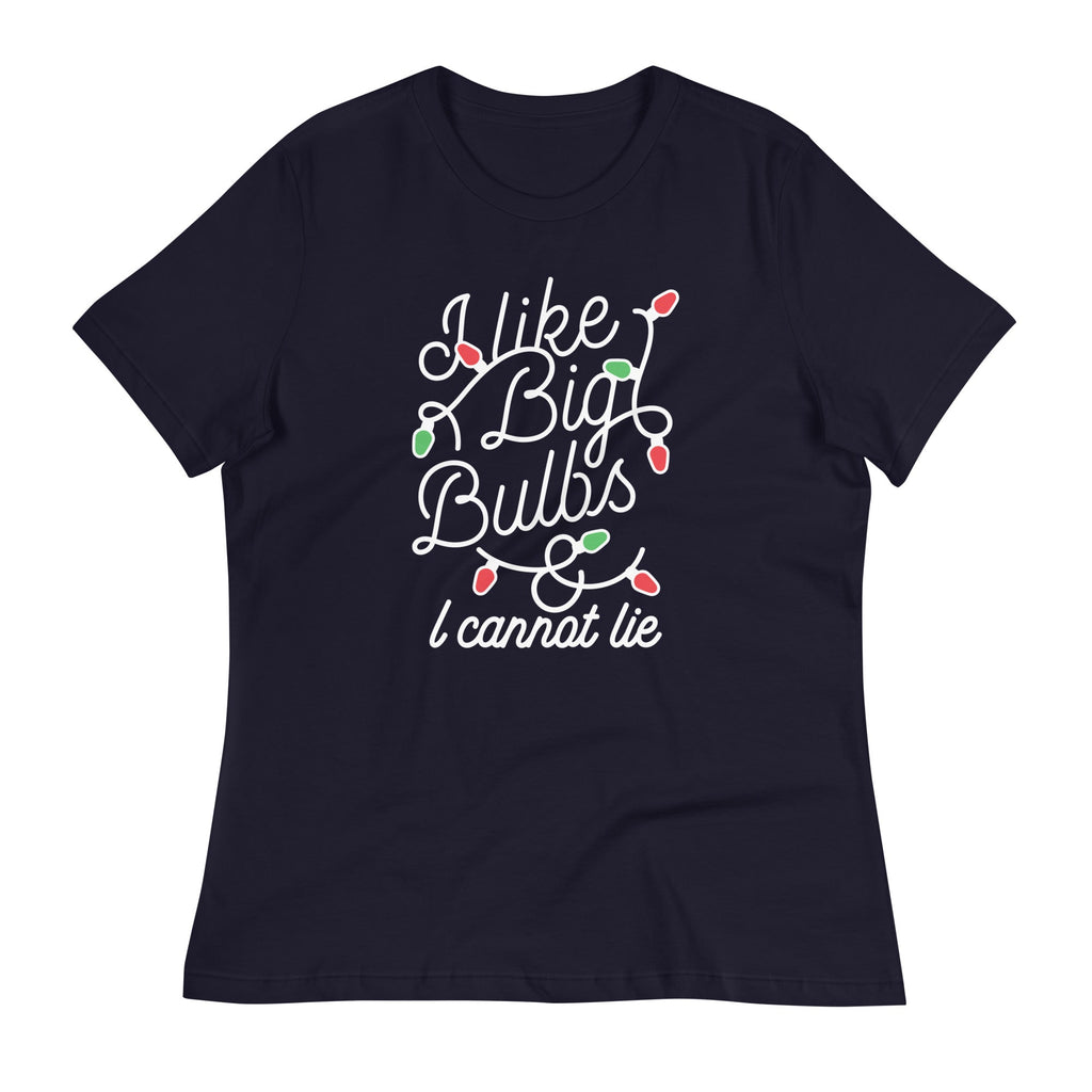 I Like Big Bulbs & I Cannot Lie Women's Signature Tee