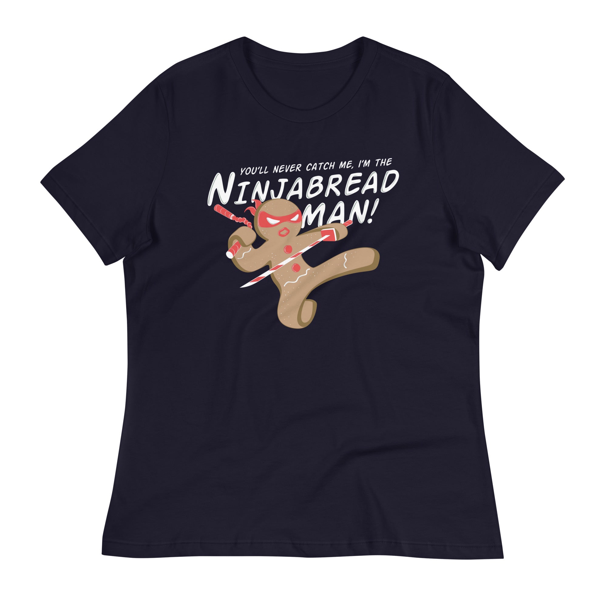I'm The Ninjabread Man! Women's Signature Tee