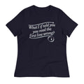 What I If Told You Women's Signature Tee